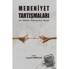 Medeniyet Tartışmaları