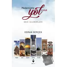 Medeniyete Yolculuk