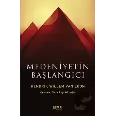 Medeniyetin Başlangıcı