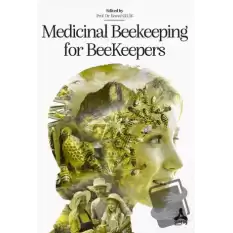 Medicinal Beekeeping For Beekeepers