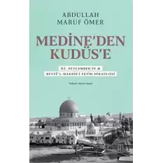 Medine’den Kudüs’e