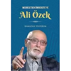 Medreseden Üniversiteye Ali Özbek