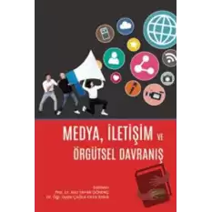 Medya İletişim ve Örgütsel Davranış