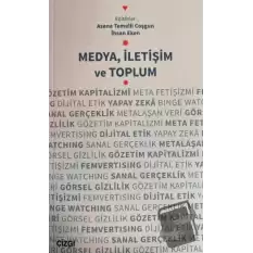 Medya, İletişim ve Toplum