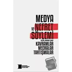 Medya ve Nefret Söylemi