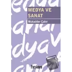 Medya ve Sanat