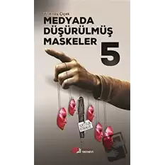 Medyada Düşürülmüş Maskeler 5