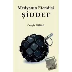 Medyanın Efendisi Şiddet