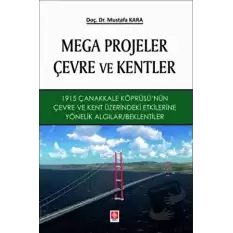 Mega Projeler Çevre ve Kentler