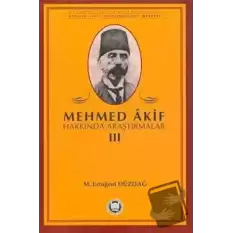 Mehmed Akif Hakkında Araştırmalar 3