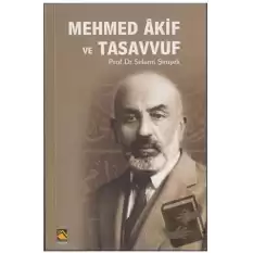 Mehmed Akif ve Tasavvuf