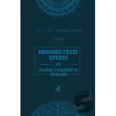 Mehmed Fevzi Efendi ve Hadaik-i Hamidiyye Risalesi