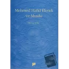 Mehmed Hafid Efendi ve Musiki