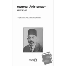 Mehmet Akif Ersoy - Mektuplar