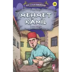 Mehmet Kamil - Kurtuluşun Kahramanları 3