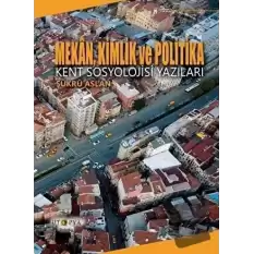 Mekan, Kimlik ve Politika