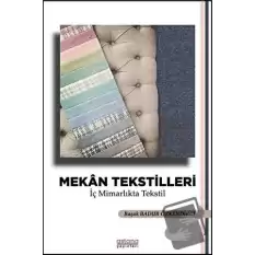 Mekan Tekstilleri - İç Mimarlıkta Tekstil