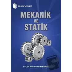 Mekanik ve Statik