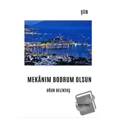 Mekanım Bodrum Olsun