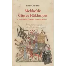 Mekke’de Güç ve Hakimiyet