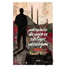 Mektuplarla Düşünce ve Edebiyat Yolculuğum