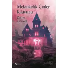 Melankolik Cinler Kılavuzu