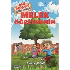 Melek Öğretmenim - Ahi Mesut İyilik Takımı