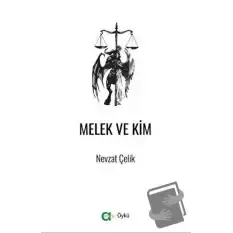 Melek ve Kim