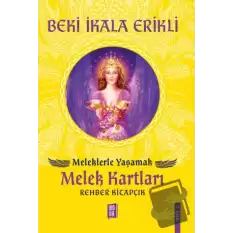 Meleklerle Yaşamak - Melek Kartları