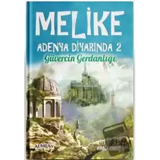 Melike Adenya Diyarında 2