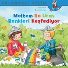 Meltem ile Uras Renkleri Keşfediyor