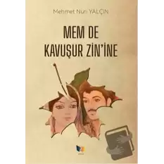 Mem De Kavuşur Zin’ine