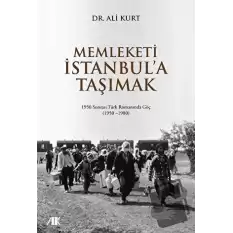 Memleketi İstanbul’a Taşımak