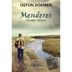 Menderes - Irmağın Gölgesi