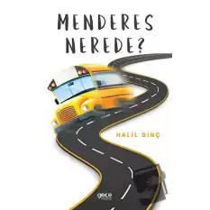 Menderes Nerede?