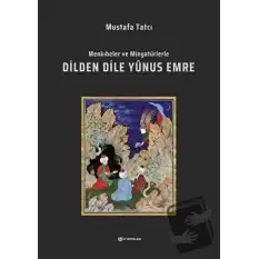 Menkıbeler ve Minyatürlerle Dilden Dile Yunus Emre (Ciltli)