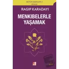 Menkıbelerle Yaşamak