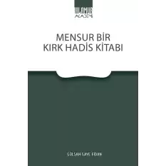 Mensusr Bir Kırk Hadis Kitabı