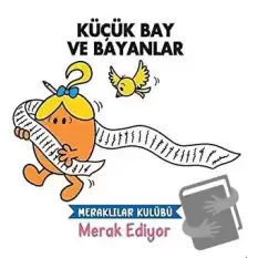 Merak Ediyor - Küçük Bay ve Bayanlar