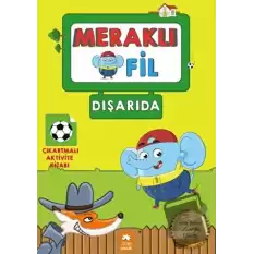 Meraklı Fil - Dışarıda