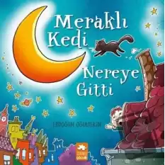 Meraklı Kedi Nereye Gitti