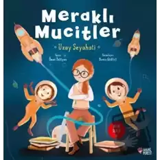 Meraklı Mucitler Uzay Seyahati