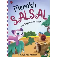 Meraklı Salsal 6: Kedi Zeytuna Ne Oldu?