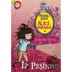 Meraklı Şeker Alice Miranda İz Peşinde