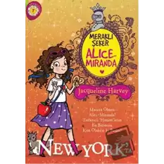 Meraklı Şeker Alice Miranda New Yorkta