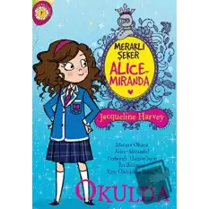 Meraklı Şeker Alice Miranda Okulda