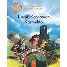 Meraklı Tavuklar - Küçük Kahraman Karmelito