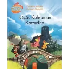 Meraklı Tavuklar - Küçük Kahraman Karmelito