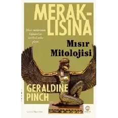 Meraklısına Mısır Mitolojisi