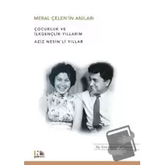 Meral Çelen’in Anıları